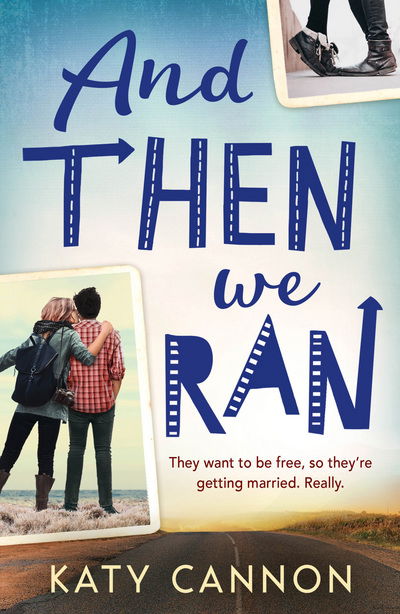 Cover for Katy Cannon · And Then We Ran (Paperback Book) (2017)