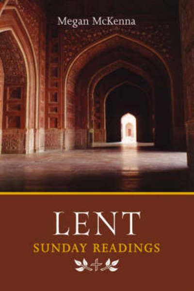 Cover for Megan Mckenna · Lent: Sunday Readings (Paperback Book) (2008)