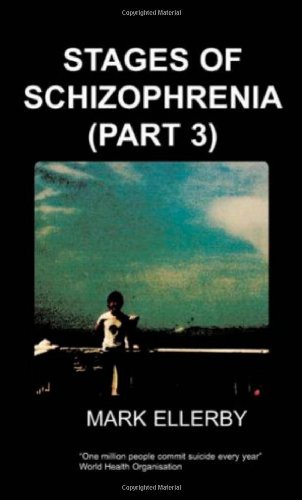 Cover for Ellerby, M, · Stages of Schizophrenia, The (Part 3) (Pocketbok) (2007)
