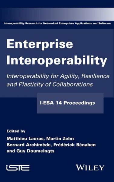 Cover for Lauras · Enterprise Interoperability: Interoperability for Agility, Resilience and Plasticity of Collaborations (I-ESA 14 Proceedings) (Hardcover Book) (2015)