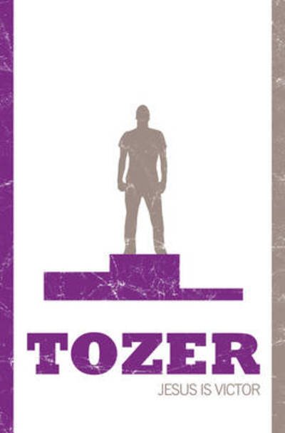 Cover for Aw Tozer · Jesus is Victor - Tozer Classics Series (Pocketbok) (2011)