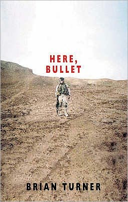 Cover for Brian Turner · Here, Bullet (Paperback Book) [International edition] (2007)