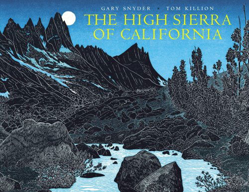 Cover for Gary Snyder · The High Sierra of California (Paperback Book) (2016)