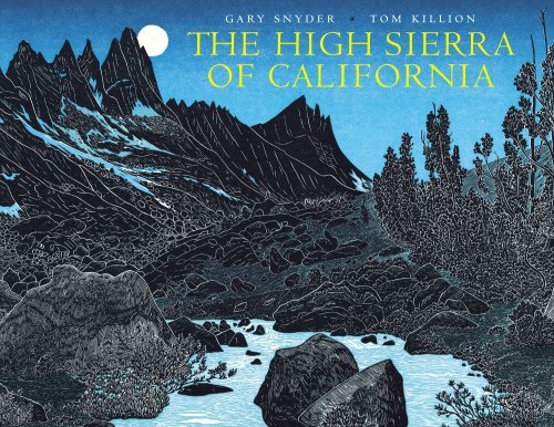 The High Sierra of California - Gary Snyder - Bøger - Heyday Books - 9781890771997 - 13. oktober 2016