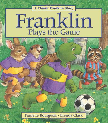 Cover for Paulette Bourgeois · Franklin Plays the Game (Paperback Book) [Reprint edition] (2013)