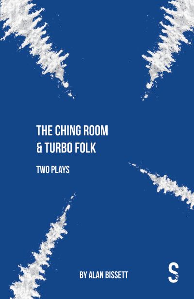 Cover for Alan Bissett · The Ching Room &amp; Turbo Folk: Two Plays by Alan Bissett (Paperback Book) (2021)