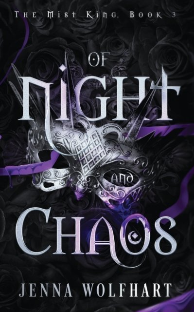 Cover for Jenna Wolfhart · Of Night and Chaos - The Mist King (Paperback Book) (2023)