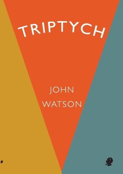 Cover for John Watson · Triptych (Paperback Bog) (2018)