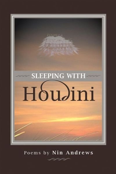 Cover for Nin Andrews · Sleeping with Houdini - American Poets Continuum (Taschenbuch) [1st edition] (2008)