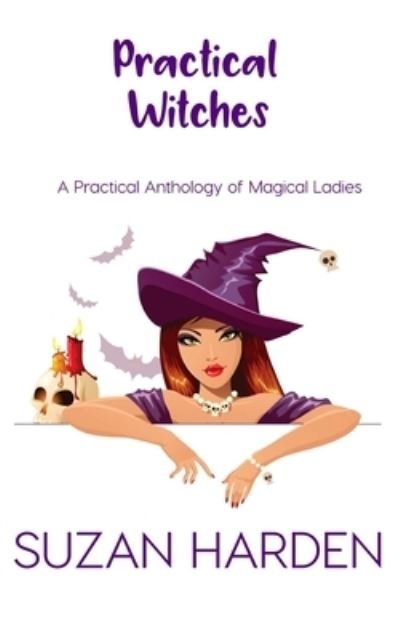 Practical Witches - Suzan Harden - Książki - Angry Sheep Publishing - 9781938745997 - 15 września 2021