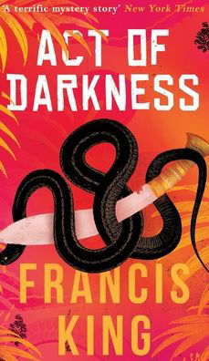 Cover for Francis King · Act of Darkness (Hardcover bog) (2022)