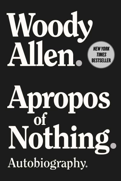 Apropos of Nothing: Autobiography - Woody Allen - Bøger - Skyhorse Publishing - 9781951627997 - 25. november 2021