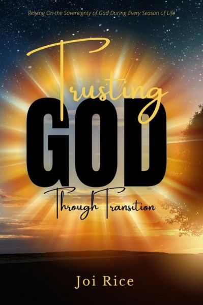 Cover for Amazon Digital Services LLC - KDP Print US · Trusting God Through Transition (Paperback Book) (2022)