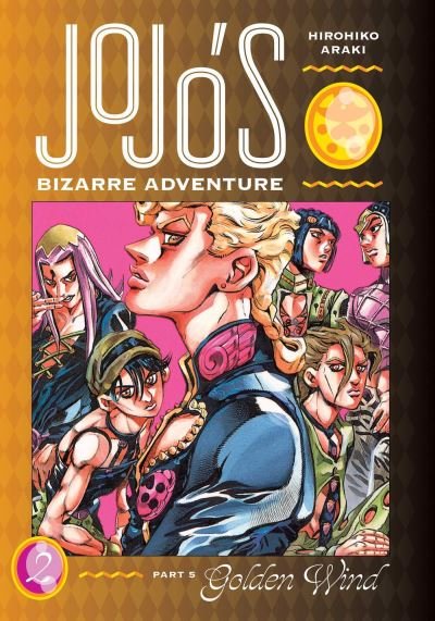 Cover for Hirohiko Araki · JoJo's Bizarre Adventure: Part 5--Golden Wind, Vol. 2 - JoJo's Bizarre Adventure: Part 5--Golden Wind (Inbunden Bok) (2021)