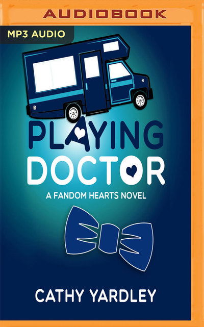 Cover for Cathy Yardley · Playing Doctor (Audiobook (CD)) (2019)