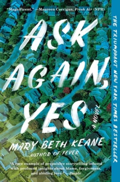 Cover for Mary Beth Keane · Ask Again, Yes: A Novel (Taschenbuch) (2020)