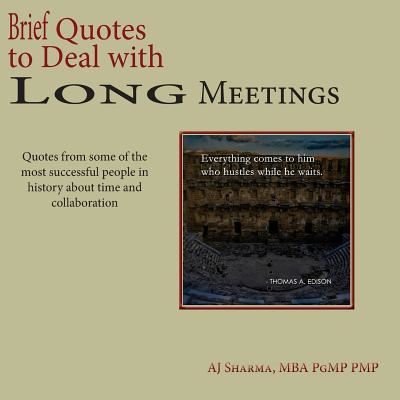 Cover for Aj Sharma · Brief Quotes to Deal with Long Meetings (Paperback Bog) (2018)