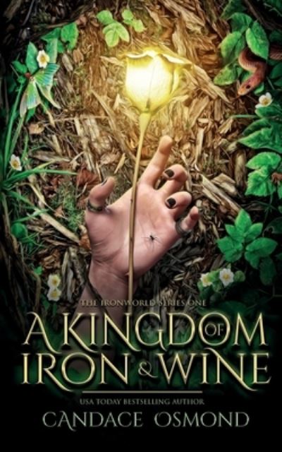 Cover for Candace Osmond · Kingdom of Iron &amp; Wine (Book) (2022)