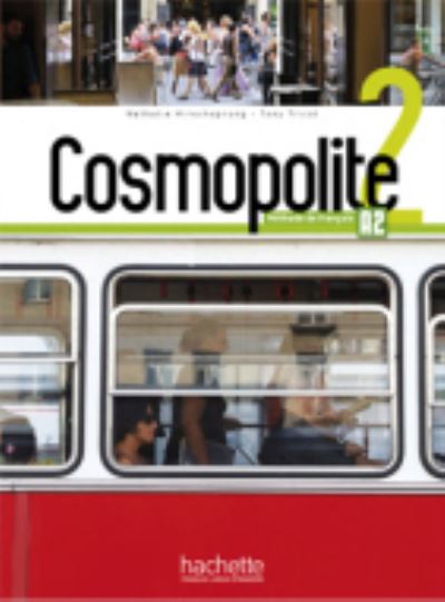 Cover for Nathalie Hirschsprung · Cosmopolite 2: Livre de l'eleve + Parcours digital - A2 (Pocketbok) (2017)