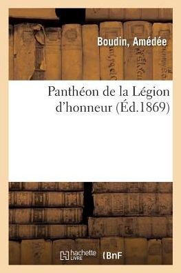 Cover for Amédée Boudin · Pantheon de la Legion d'Honneur (Taschenbuch) (2018)