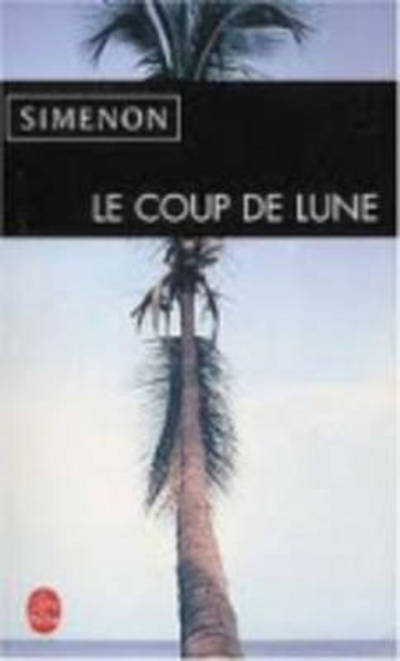 Cover for Georges Simenon · Le Coup De Lune (Le Livre De Poche) (French Edition) (Paperback Book) [French edition] (2003)