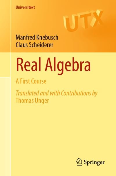 Cover for Manfred Knebusch · Real Algebra: A First Course - Universitext (Paperback Bog) [1st ed. 2022 edition] (2022)