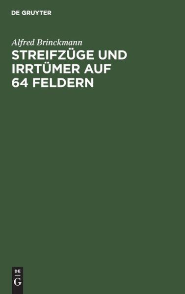 Cover for Alfred Brinckmann · Streifzuge Und Irrtumer Auf 64 Feldern (Hardcover Book) (1967)