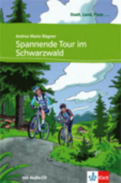 Cover for Andrea Maria Wagner · Spannende Tour im Schwarzwald - Buch &amp; Audio-Online (Paperback Book) (2012)