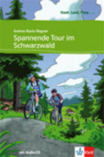 Spannende Tour im Schwarzwald - Buch & Audio-Online - Andrea Maria Wagner - Books - Klett (Ernst) Verlag,Stuttgart - 9783125569997 - November 26, 2012