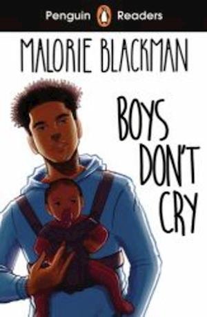 Cover for Malorie Blackman · Boys Don't Cry: Lektüre mit Audio-Online (Penguin Readers) (Buch) (2022)
