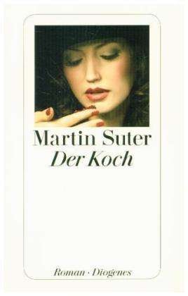 Cover for Martin Suter · Detebe.23999 Suter:der Koch (Bok)
