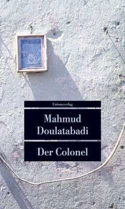 Cover for Mahmud Doulatabadi · UT.499 Doulatabadi.Colonel (Bok)