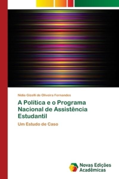 Cover for Fernandes · A Política e o Programa Nacio (Book) (2017)