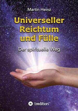 Cover for Martin Heinz · Universeller Reichtum und Fülle (Book) (2022)