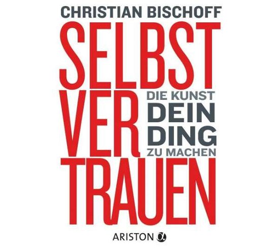 Cover for Bischoff · Selbstvertrauen,2CD-A (Book)