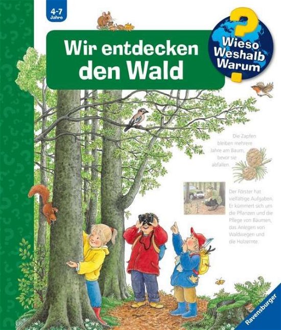 Angela Weinhold · Wieso? Weshalb? Warum?: Wir entdecken den Wald (Innbunden bok) (2013)