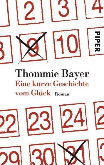 Cover for Thommie Bayer · Piper.05299 Bayer.Kurz.Geschichte (Book)