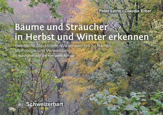 Cover for Leins · Bäume und Sträucher in Herbst und (Bog)