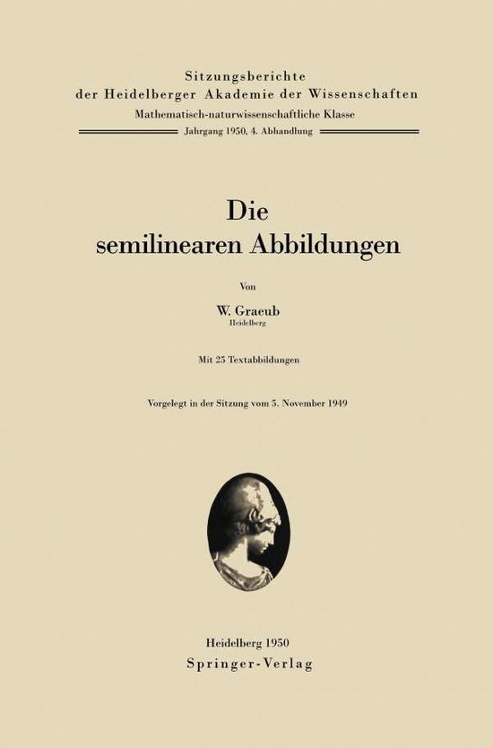 Cover for W Graeub · Die Semilinearen Abbildungen (Paperback Book) [German edition] (1950)