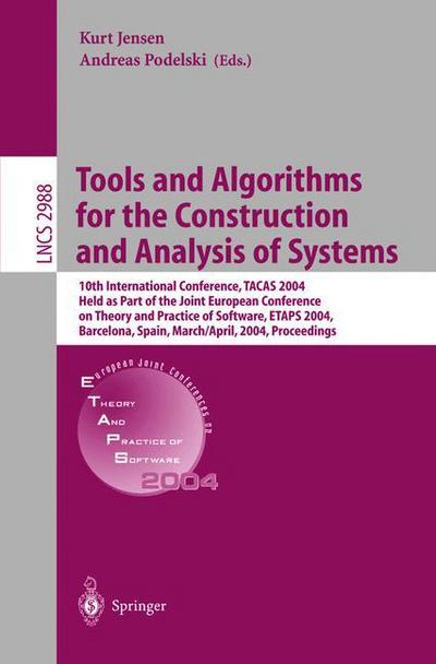 Cover for Kurt Jensen · Tools and Algorithms for the Construction and Analysis of Systems: 10th International Conference, TACAS 2004, Held as Part of the Joint European Conferences on Theory and Practice of Software, ETAPS 2004, Barcelona, Spain, March 29 - April 2, 2004, Procee (Paperback Book) [2004 edition] (2004)