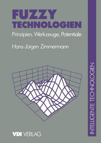 Cover for H -j Zimmermann · Fuzzy Technologien - Vdi-buch (Paperback Bog) (1993)