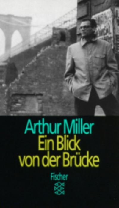 Cover for Arthur Miller · Ein Blick von der Brucke (Pocketbok) (2001)