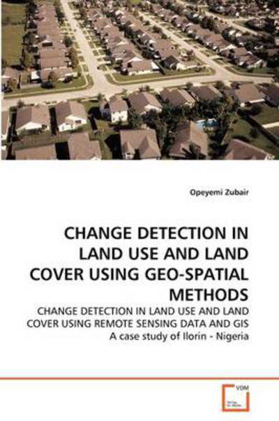 Cover for Zubair · Change Detection in Land Use and (Buch)