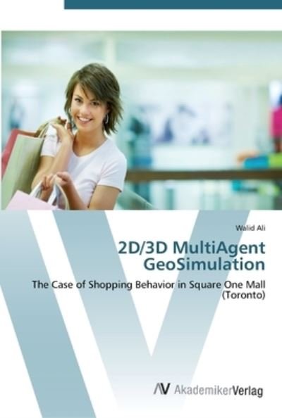 Cover for Ali · 2D/3D MultiAgent GeoSimulation (Book) (2012)