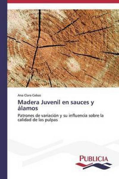 Cover for Cobas Ana Clara · Madera Juvenil en Sauces Y Alamos (Pocketbok) (2013)