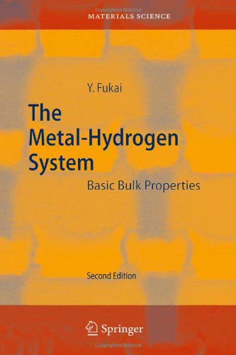 Cover for Yuh Fukai · The Metal-Hydrogen System: Basic Bulk Properties - Springer Series in Materials Science (Taschenbuch) [Softcover reprint of hardcover 2nd ed. 2005 edition] (2010)