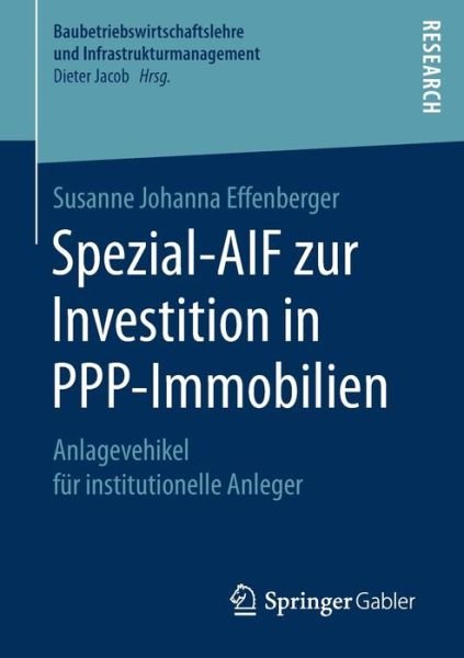 Spezial-AIF zur Investition - Effenberger - Bøger -  - 9783658164997 - 9. januar 2017