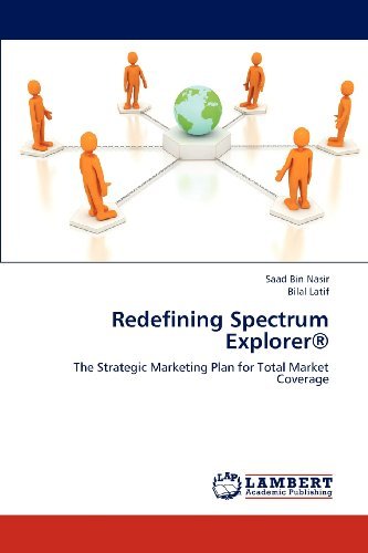Cover for Bilal Latif · Redefining Spectrum Explorer®: the Strategic Marketing Plan for Total Market Coverage (Paperback Book) (2012)