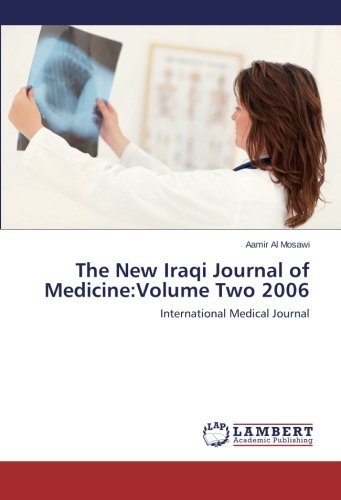 Cover for Aamir Al Mosawi · The New Iraqi Journal of Medicine:volume Two  2006: International Medical Journal (Paperback Bog) (2013)