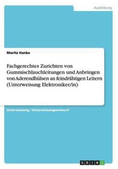 Cover for Hanke · Fachgerechtes Zurichten von Gummi (Book)